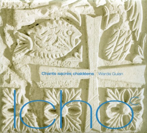 Chants Sacres Chaldeens Chants Sacres Chaldeens von STUDIO SM