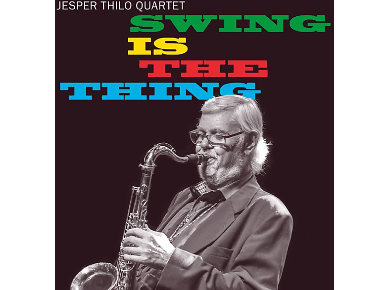 Jesper-quartet Thilo - Swing Is The Thing (CD) von STUNT RECO