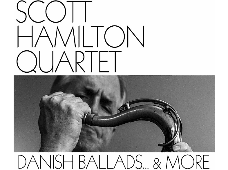 Scott Quartet Hamilton - Danish Ballads & More (CD) von STUNT RECO