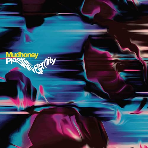 Plastic Eternity Plastic Eternity von Sub Pop
