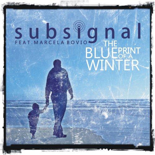The Blueprint Of A Winter The Blueprint Of A Winter von SUBSIGNAL