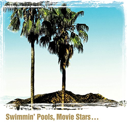 Swimmin' Pools,Movie Stars? von SUGAR HILL