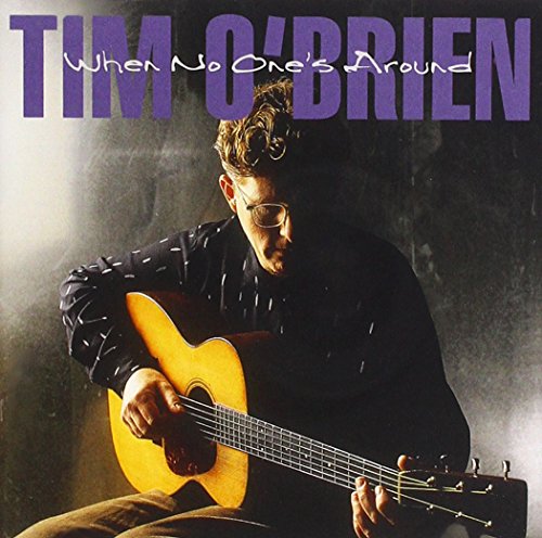 Tim O'brien - When No One's Around von SUGARHILL