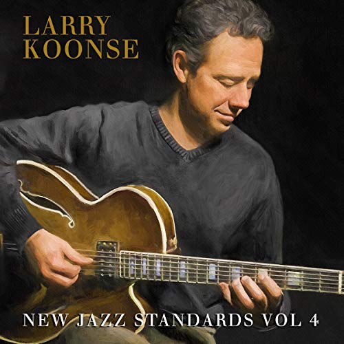 Larry Koonse - New Jazz Standards Vol. 4 von MVD