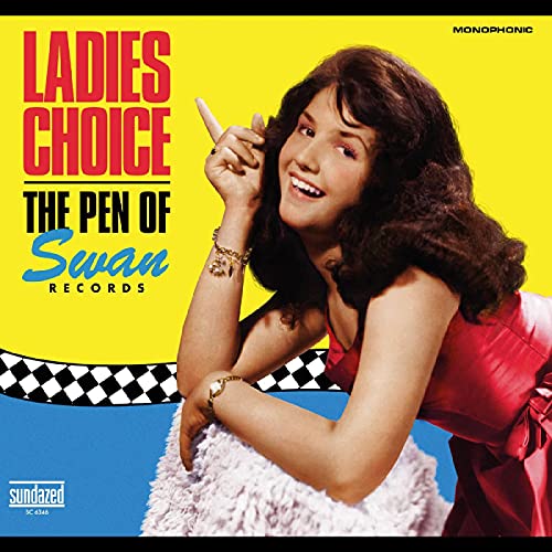 Ladies Choice: the Pen of Swan Records [Vinyl LP] von SUNDAZED MUSIC