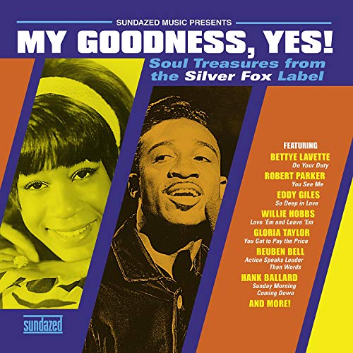 My Goodness, Yes! Soul Treasures from the Silver F [Vinyl LP] von SUNDAZED MUSIC