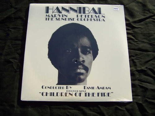 HANNIBAL - MARVIN PETERSON LP, THE SUNRISE ORCHESTRA PERFORMING CHILDREN OF THE FIRE, US ISSUE NEW REISSUE VINYL von SUNRISE