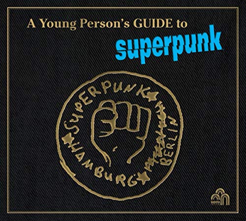 A Young Person'S Guide to Superpunk [Vinyl LP] von SUPERPUNK