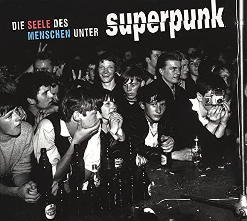 Die Seele des Menschen Unter Superpunk [Vinyl LP] von SUPERPUNK