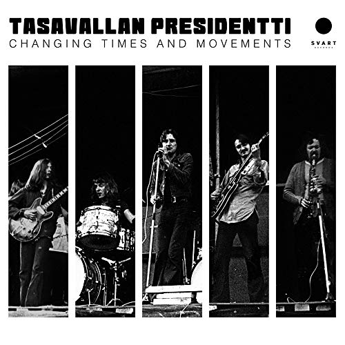 Changing Times and Movements Live in Finland And Sweden 1970-1971 Changing Times and Movements Live in Finland And Sweden 1970-1971 von SVART RECORDS
