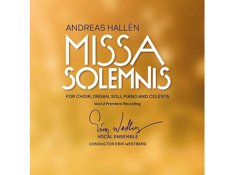 Erik/erik Westberg Vocal Ensemble - MISSA SOLEMNIS (CD) von SWEDISH SO