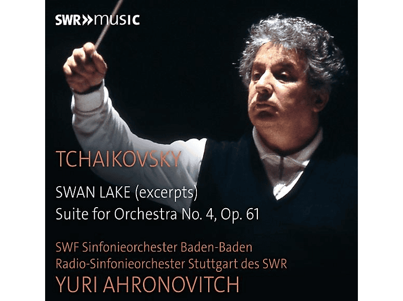 Radio-sinfonieorchester Stuttgart Des Swr - Yuri Ahronovitch (dir) Swf-sinfonieorchester Baden-baden Swan Lake (excerpts) Suite for Orchestra No.4 (CD) von SWR CLASSI