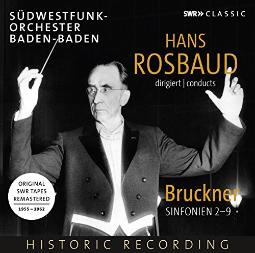 Rosbaud dirigiert Bruckner: Sinfonien 2 - 9 [8 CDs] von SWR CLASSIC