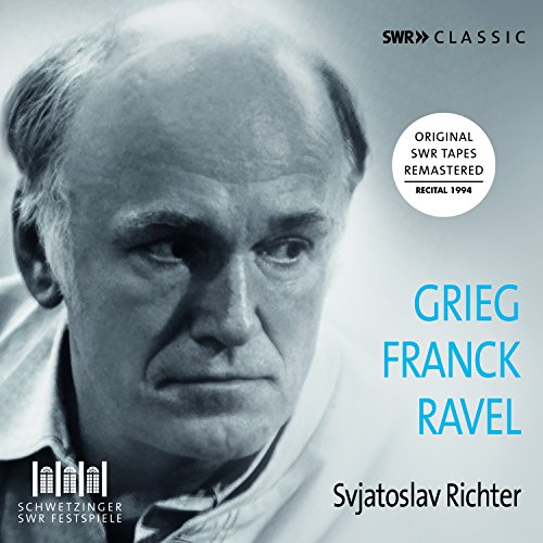 Svjatoslav Richter: Grieg / Franck / Ravel von SWR CLASSIC