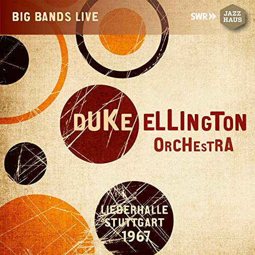 Duke Ellington Orchestra (Live in Stuttgart, 1967) von SWR JAZZHAUS