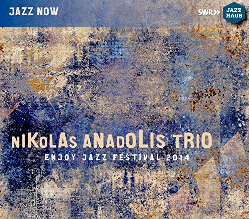 Nikolas Anadolis Trio von SWR JAZZHAUS