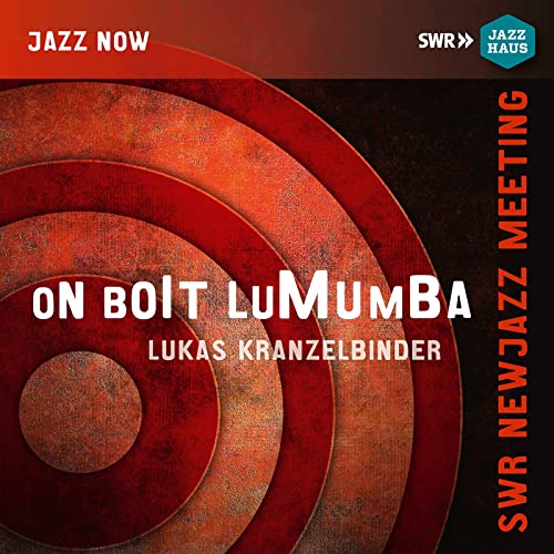 On Boit Lumumba! von SWR JAZZHAUS