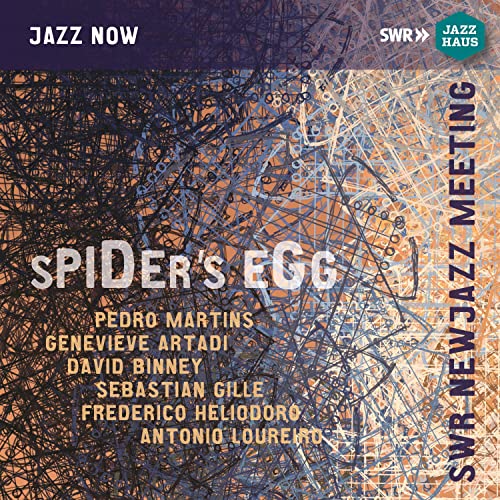 Spider's Egg - SWR New Jazz Meeting 2017 von SWR JAZZHAUS