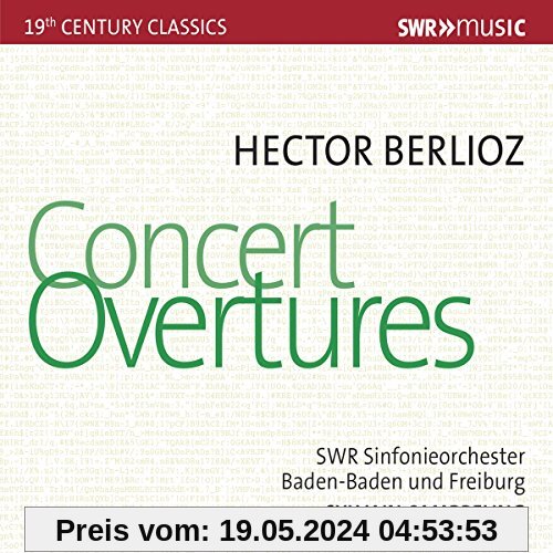 SWR Century Classics - Berlioz: Konzert-Overtüren von SWR Sinfonieorchester Baden-Baden