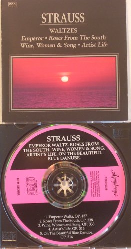 STRAUSS.EMPEROR,ROSES FROM THE SOUTH,WINE WOMEN & SONG,ARTIST LIFE,BLUE DANUBE. 1991 IMPORT CD. SYCD 6028 von SYMPHONY