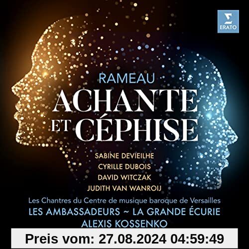 Rameau: Achante et Céphise (2 CDs) von Sabine Devieilhe