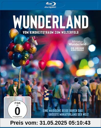 Wunderland - Vom Kindheitstraum zum Welterfolg [Blu-ray] von Sabine Howe