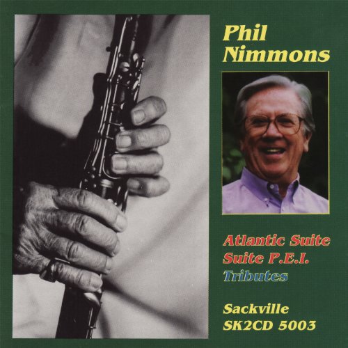 Phil Nimmons - The Atlantic Suite / Suite P.E.I. / von Sackville