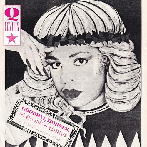 Goodbye Horses: the Many Lives of Q Lazzarus (...) von Sacred Bones