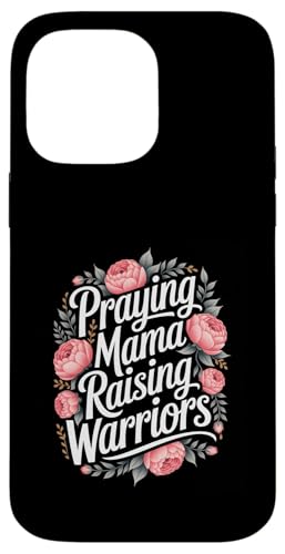 Betende Mama Raising Warriors Christian Mom Hülle für iPhone 14 Pro Max Betende Mama Raising Warriors Christian Mom Hülle für iPhone 14 Pro Max von Sacred Originals