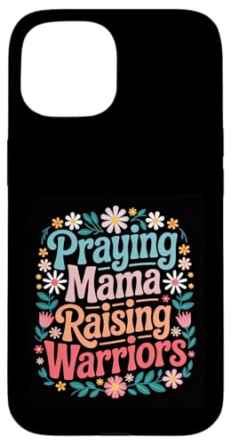 Betende Mama Raising Warriors Happy Christian Mother's Day Hülle für iPhone 15 Betende Mama Raising Warriors Happy Christian Mother's Day Hülle für iPhone 15 von Sacred Originals