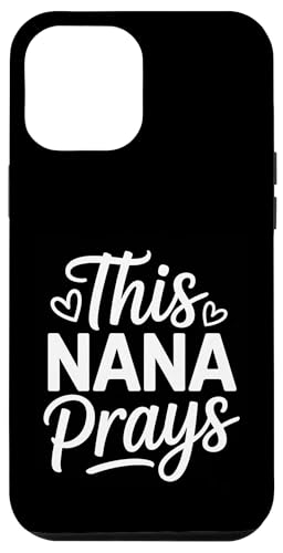 Diese Nana betet den Glauben, christliche Großmutter Hülle für iPhone 12 Pro Max von Sacred Originals
