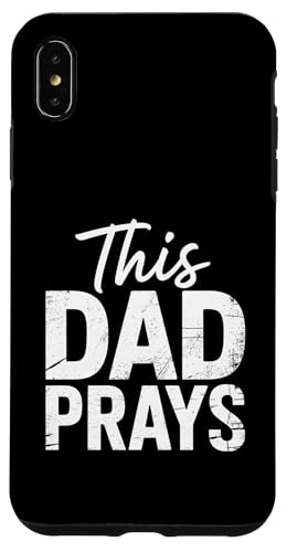 Dieser Vater betet den Glauben, christlicher Vatertag Hülle für iPhone XS Max Dieser Vater betet den Glauben, christlicher Vatertag Hülle für iPhone XS Max von Sacred Originals