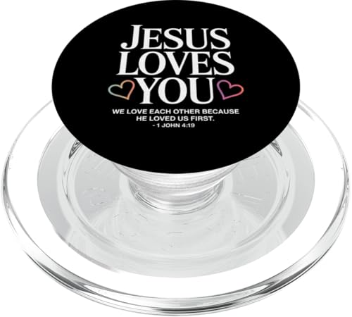 Jesus Loves You 1 John 4:19 Bibelskripture Vers Christian PopSockets PopGrip für MagSafe Jesus Loves You 1 John 4:19 Bibelskripture Vers Christian PopSockets PopGrip für MagSafe von Sacred Originals