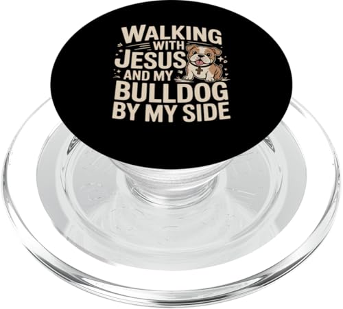 Mit Jesus und meiner Bulldogge an meiner Seite spazieren Tierliebhaber PopSockets PopGrip für MagSafe Mit Jesus und meiner Bulldogge an meiner Seite spazieren Tierliebhaber PopSockets PopGrip für MagSafe von Sacred Originals