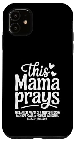 This Mama Prays Bible Scripture Christian Mother's Day Hülle für iPhone 11 von Sacred Originals