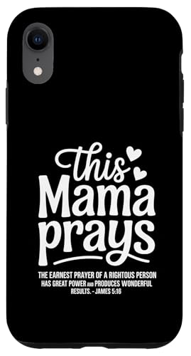 This Mama Prays Bible Scripture Christian Mother's Day Hülle für iPhone XR von Sacred Originals