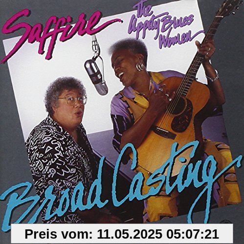 Broad Casting von Saffire-the Uppity Blues Women