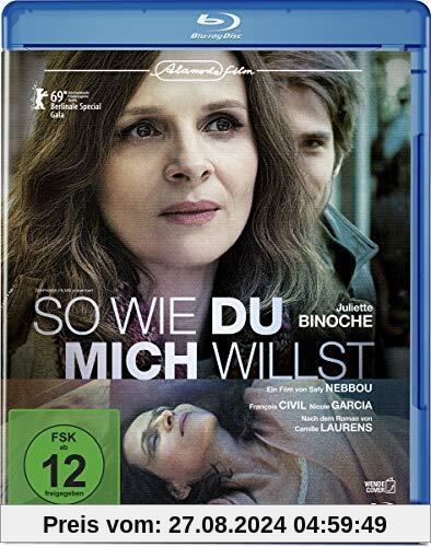 So wie du mich willst [Blu-ray] von Safy Nebbou