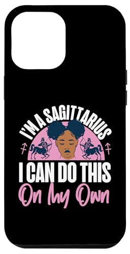 Schütze, Sternzeichen: I Can Do This On My Own Hülle für iPhone 12 Pro Max Schütze, Sternzeichen: I Can Do This On My Own Hülle für iPhone 12 Pro Max von Sagittarius Zodiac Sign Designs For Women