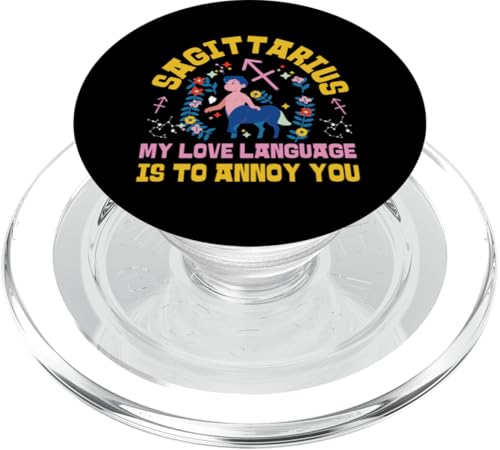 Schütze, Sternzeichen: My Love Language Is To Annoy You PopSockets PopGrip für MagSafe Schütze, Sternzeichen: My Love Language Is To Annoy You PopSockets PopGrip für MagSafe von Sagittarius Zodiac Sign Designs For Women
