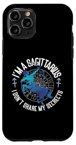 Schütze: I Don't Share My Secrets Hülle für iPhone 11 Pro Schütze: I Don't Share My Secrets Hülle für iPhone 11 Pro von Sagittarius Zodiac Sign Designs For Women