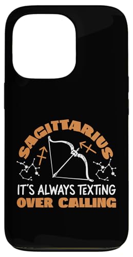 Schütze: It's Always Texting Over Calling Hülle für iPhone 13 Pro Schütze: It's Always Texting Over Calling Hülle für iPhone 13 Pro von Sagittarius Zodiac Sign Designs For Women