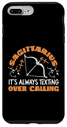 Schütze: It's Always Texting Over Calling Hülle für iPhone 7 Plus/8 Plus Schütze: It's Always Texting Over Calling Hülle für iPhone 7 Plus/8 Plus von Sagittarius Zodiac Sign Designs For Women