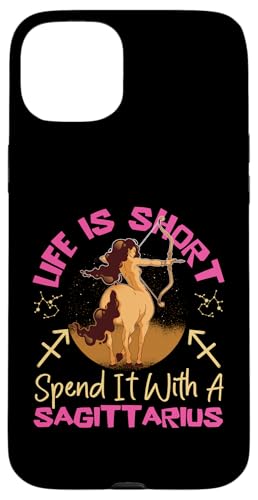 Schütze: Life Is Short Spend It With Sagittarius Hülle für iPhone 15 Plus von Sagittarius Zodiac Sign Designs For Women