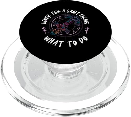Schütze: Never Tell A Sagittarius What To Do PopSockets PopGrip für MagSafe Schütze: Never Tell A Sagittarius What To Do PopSockets PopGrip für MagSafe von Sagittarius Zodiac Sign Designs For Women