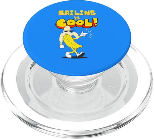Segeln ist cool, Banana PopSockets PopGrip für MagSafe von Sailing Stuff