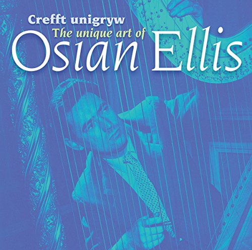 Osian Ellis - Crefft Unigryw. The Unique Art Of Osian Ellis von Sain