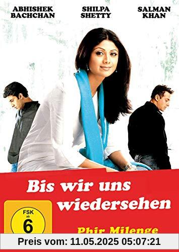 Bis wir uns wiedersehen - Phir Milenge Bis wir uns wiedersehen - Phir Milenge von Salman Khan