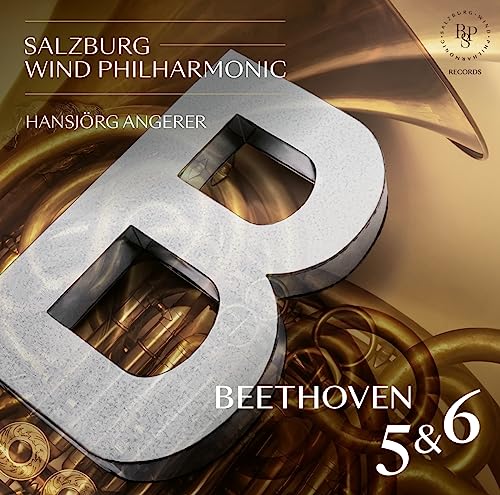 Beethoven Symphonie Nr. 5 & Nr. 6 von Salzburg Wind Philharmonic (Naxos Deutschland Musik & Video Vertriebs-)