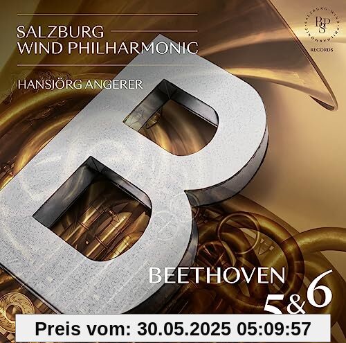 Beethoven Symphonie Nr. 5 & Nr. 6 von Salzburg Wind Philharmonic